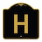 Signmission Designer Series Sign-Sign W/ Letter H, Black & Gold Aluminum Sign, 18" x 18", BG-1818-22950 A-DES-BG-1818-22950 - alternate 1